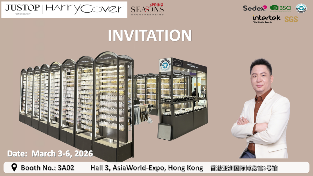Hexingsheng Jewelry | JUSTOP exposera au salon Asia’s Fashion Jewellery Fair du printemps 2026 jewellery fair 2026