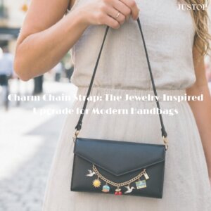 Hexingsheng Jewelry | Charm Chain Strap: La actualización inspirada en joyería para bolsos modernos